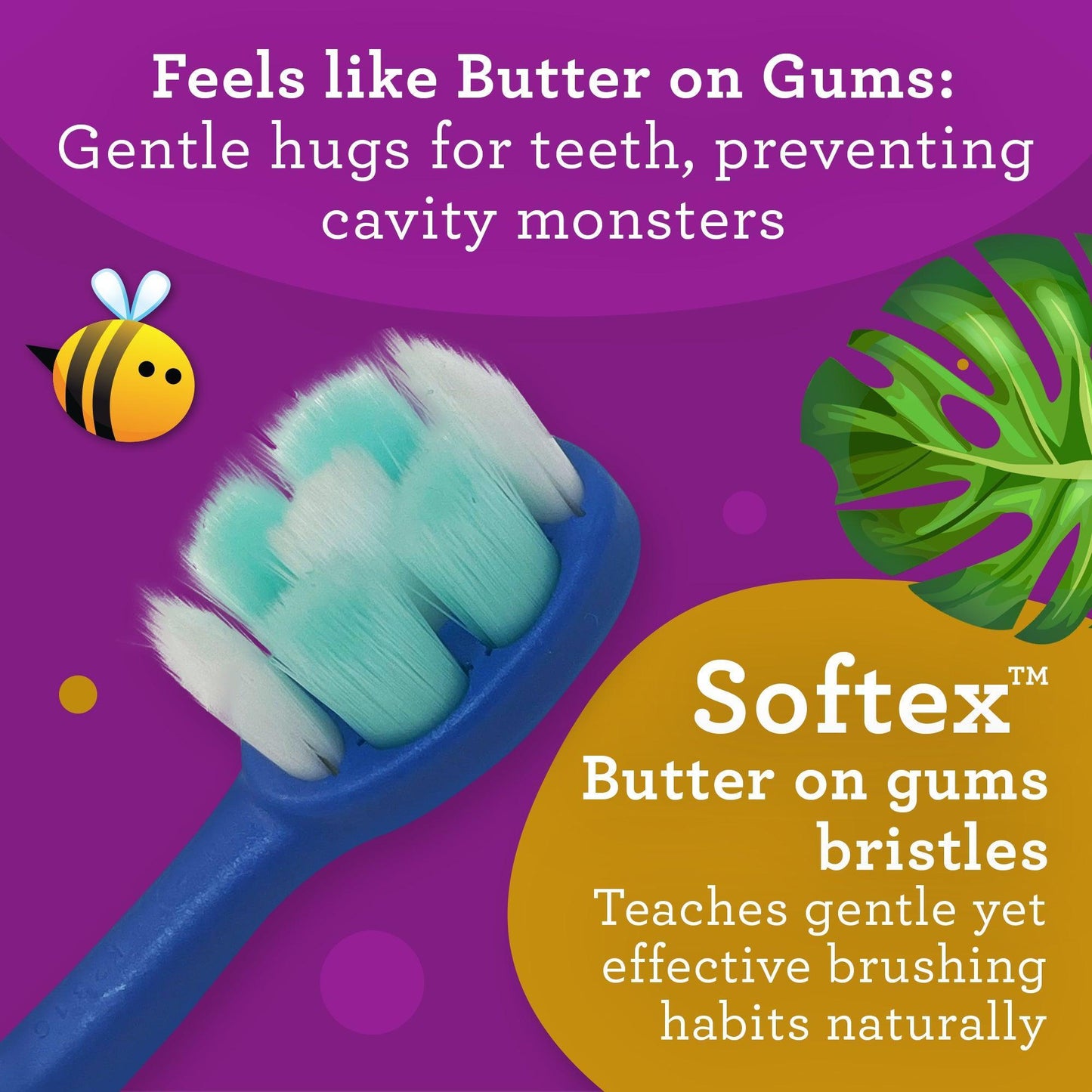 Kids Butter on Gums Toothbrush - 4 Pack